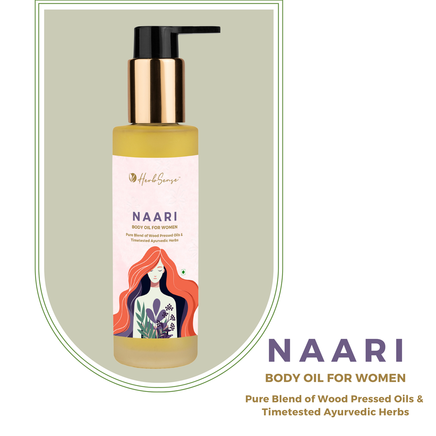 Naari Nourishing & Healing Body Oil for Women, Blend of Wood Pressed Oils, & Ayurvedic Herbs, For Stretch Marks, Skin Hydration 100ml Pack of 1